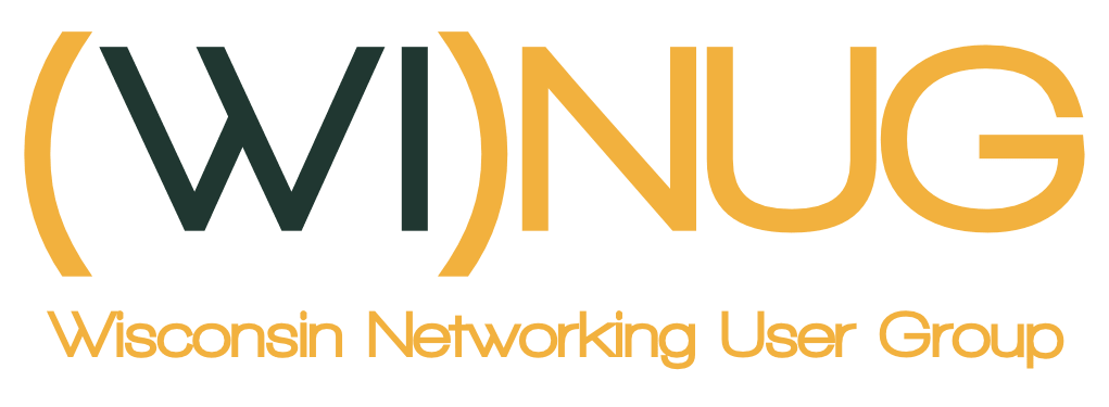 Wisconsin Networking User Group